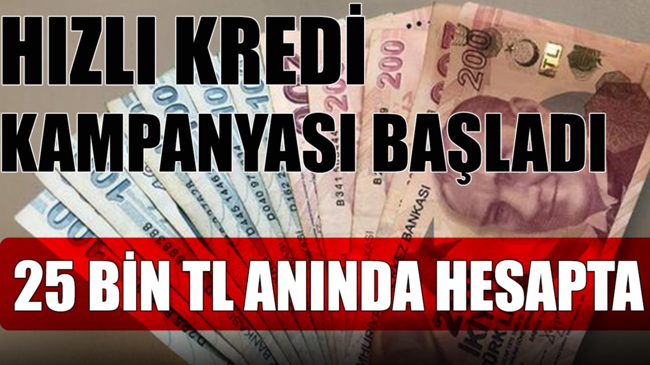 Acil Nakit İhtiyacı Olanlar İçin 25 Bin TL Kredi Anında Hesabınızda