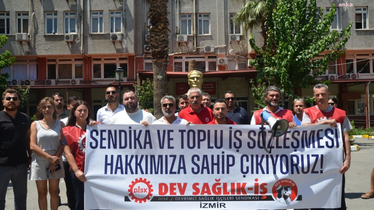 İzmir’de Dev-Sağlık İş Sendikası'ndan Bakanlığın İş Kolu Barajına Tepki: Hukuksuz Uygulamaya Boyun Eğmeyeceğiz