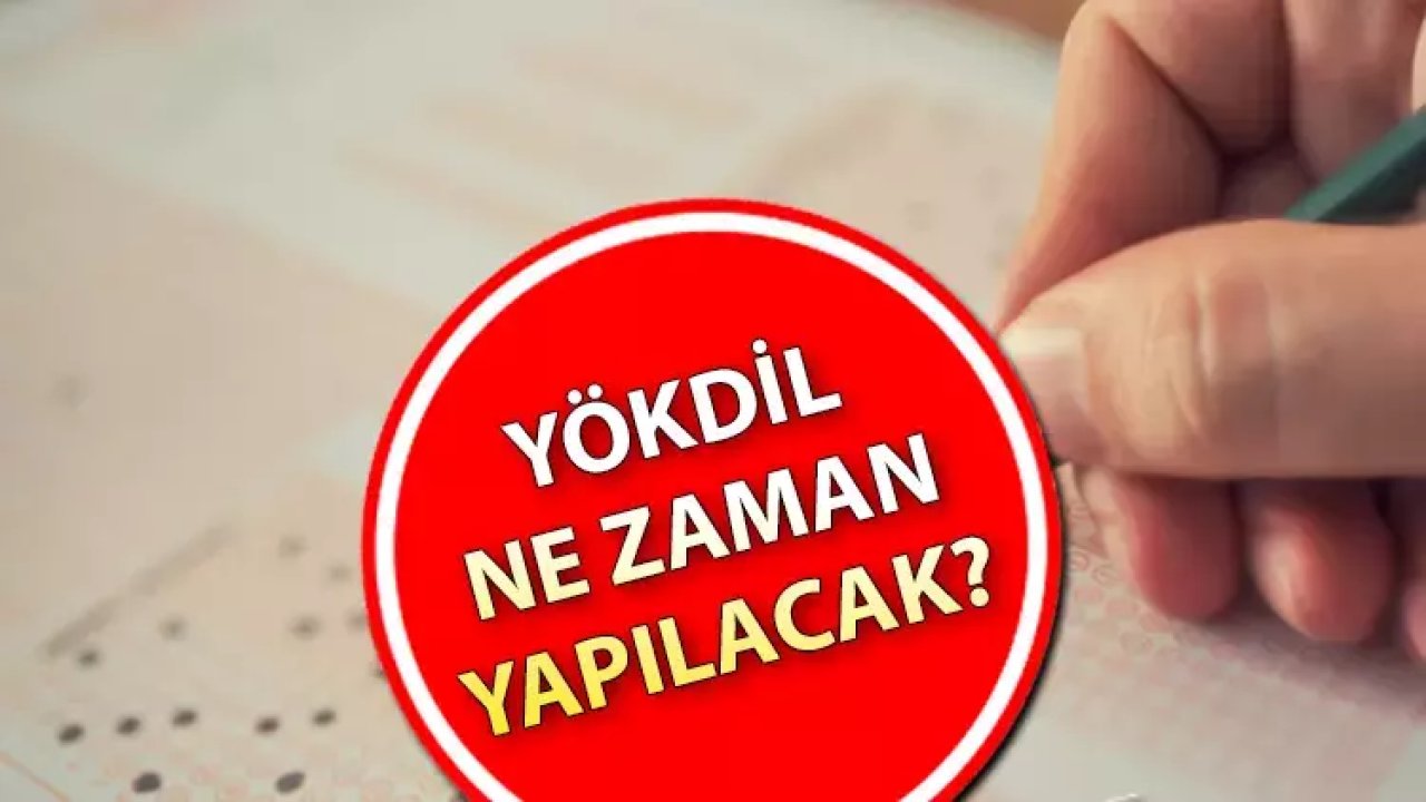 2025 YÖKDİL Sınavı Ne Zaman? Gözler ÖSYM’nin Açıklamasında!