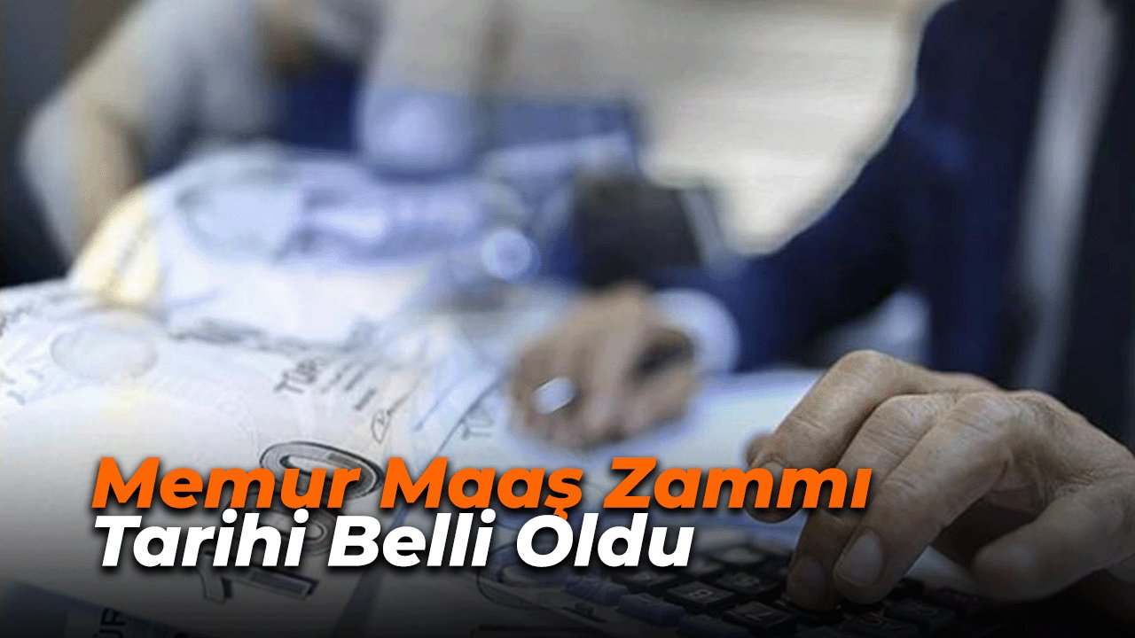 Memur Maaş Zammı Tarihi Belli Oldu: Ocak 2025 Detayları Netleşiyor