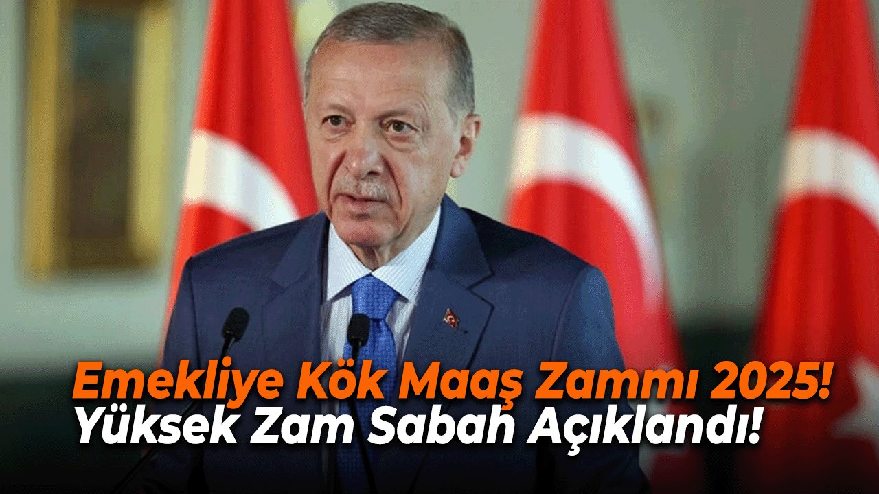 Emekliye Kök Maaş Zammı 2025! Yüksek Zam Sabah Açıklandı!