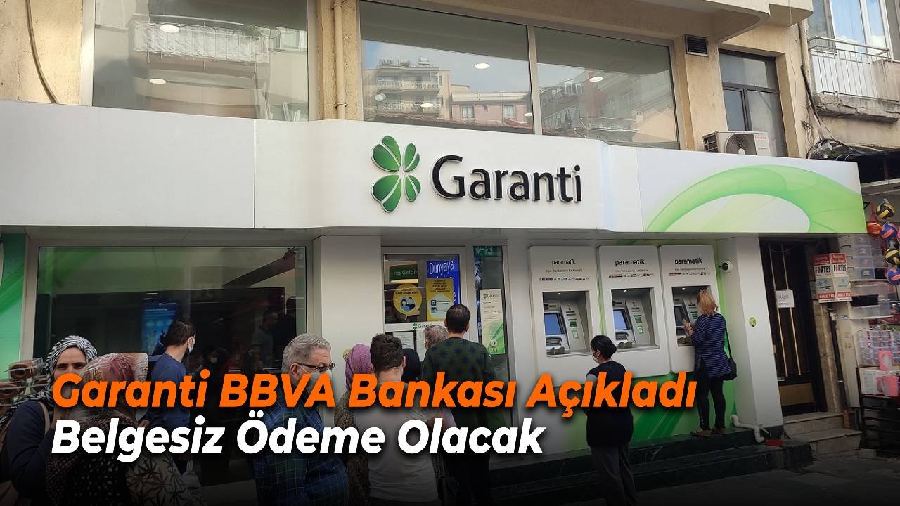 Garanti BBVA 40.000 TL Belgesiz Ödeme Haberi Geldi!