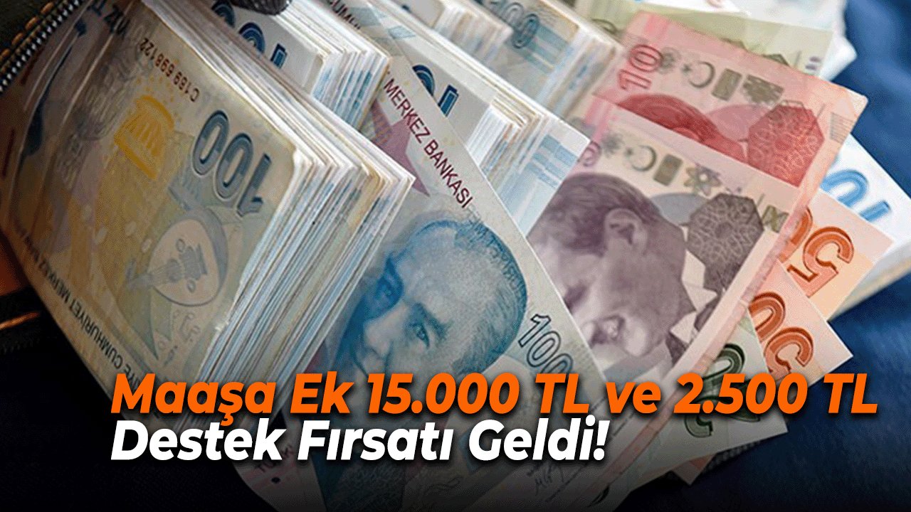 EMEKLİYE BÜYÜK MÜJDE! Maaşa Ek 15.000 TL ve 2.500 TL Destek Fırsatı Geldi!