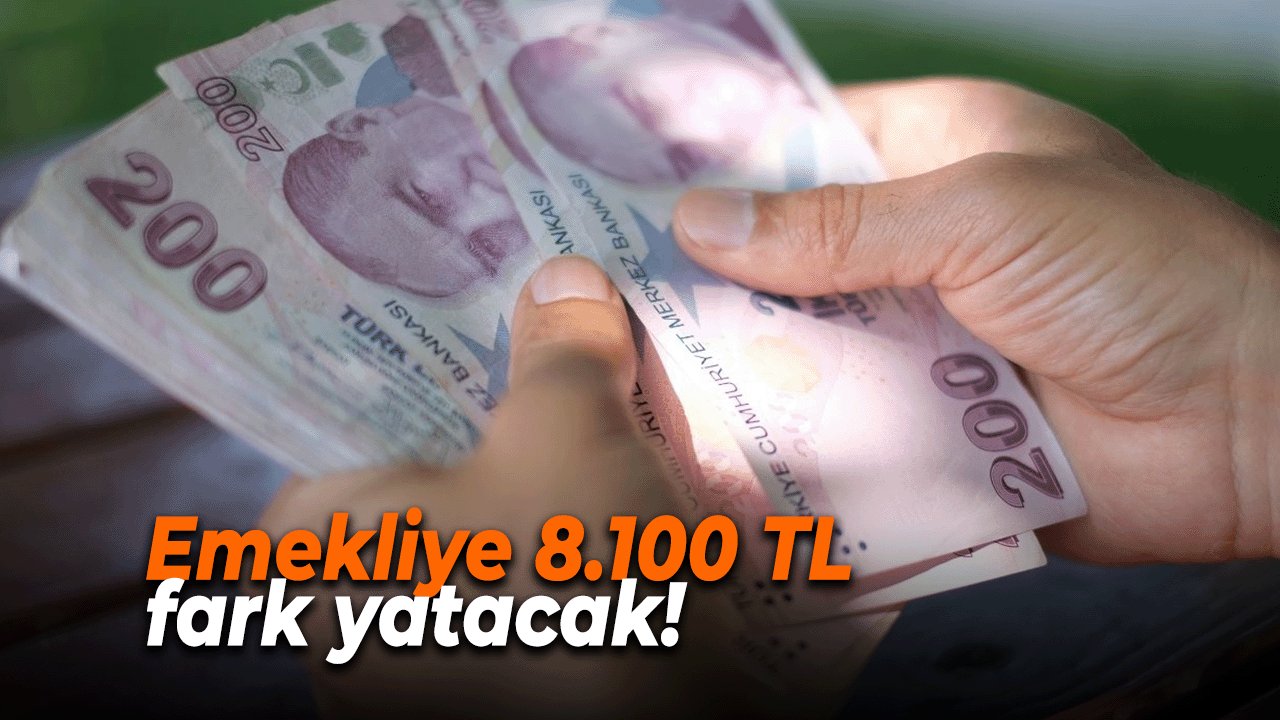 Emekliye 8.100 TL fark yatacak! SSK ve Bağ-Kur’lu emeklerinin ek ödemeleri hesaplara yatıyor