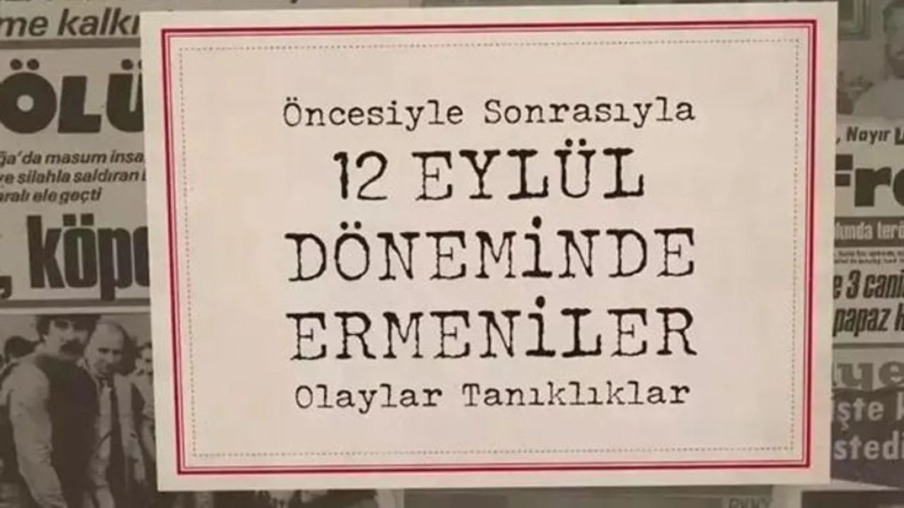 Ermeni Toplumunun 12 Eylül Deneyimleri Kitaplaştırıldı