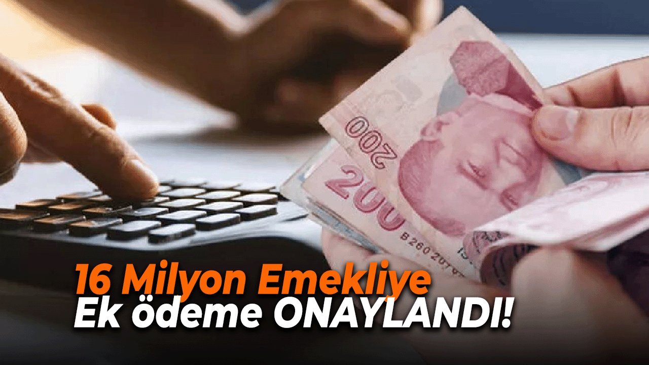 16 Milyon Emekliye Ek ödeme ONAYLANDI! SSK-Bağkur 10 bin TL için hesapları kontrol edin