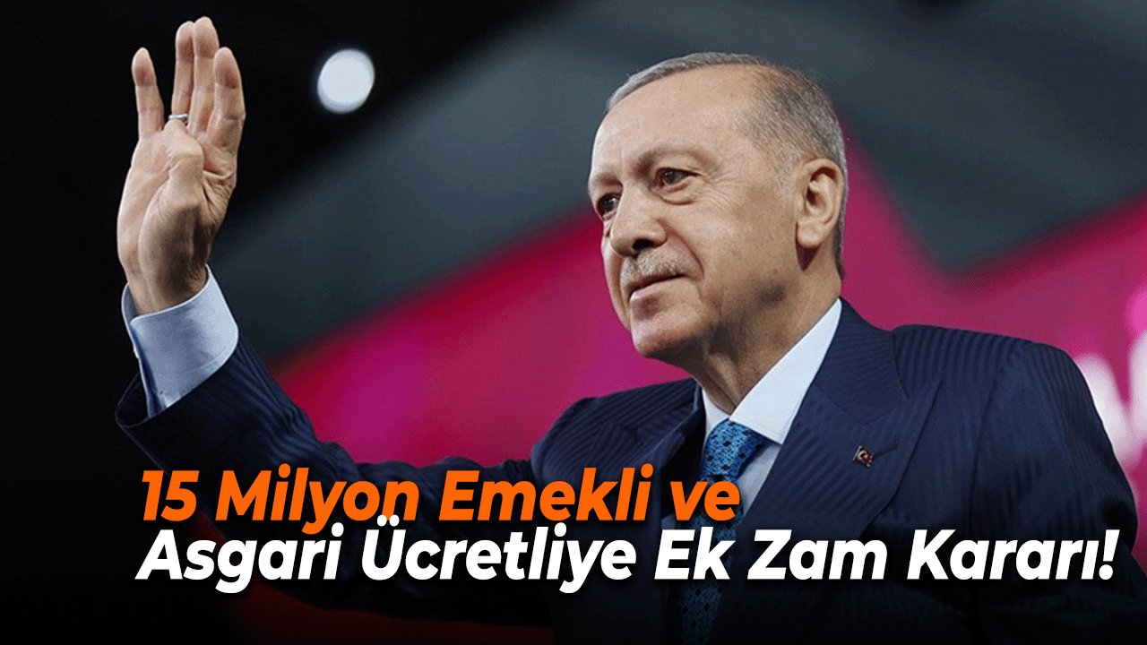 Tarih Verildi: 15 Milyon Emekli ve Asgari Ücretliye Ek Zam Kararı!