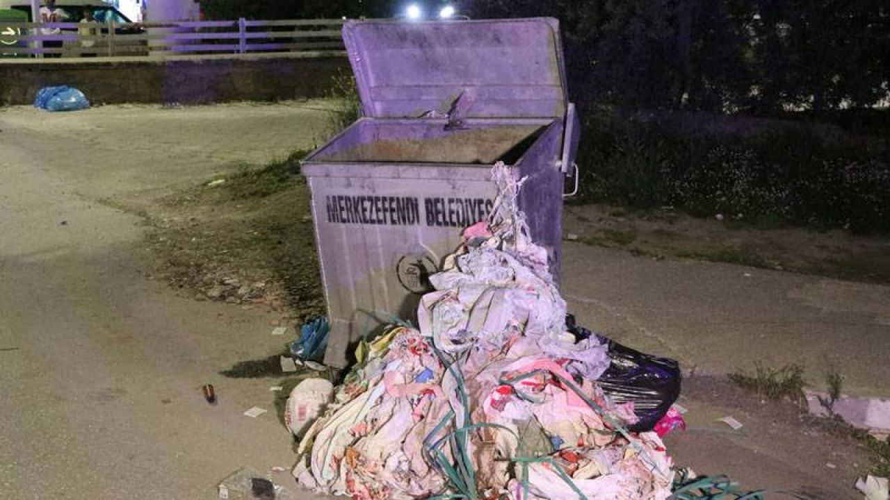 Denizli'de çöp konteynerinde yeni doğmuş bebek cesedi bulundu