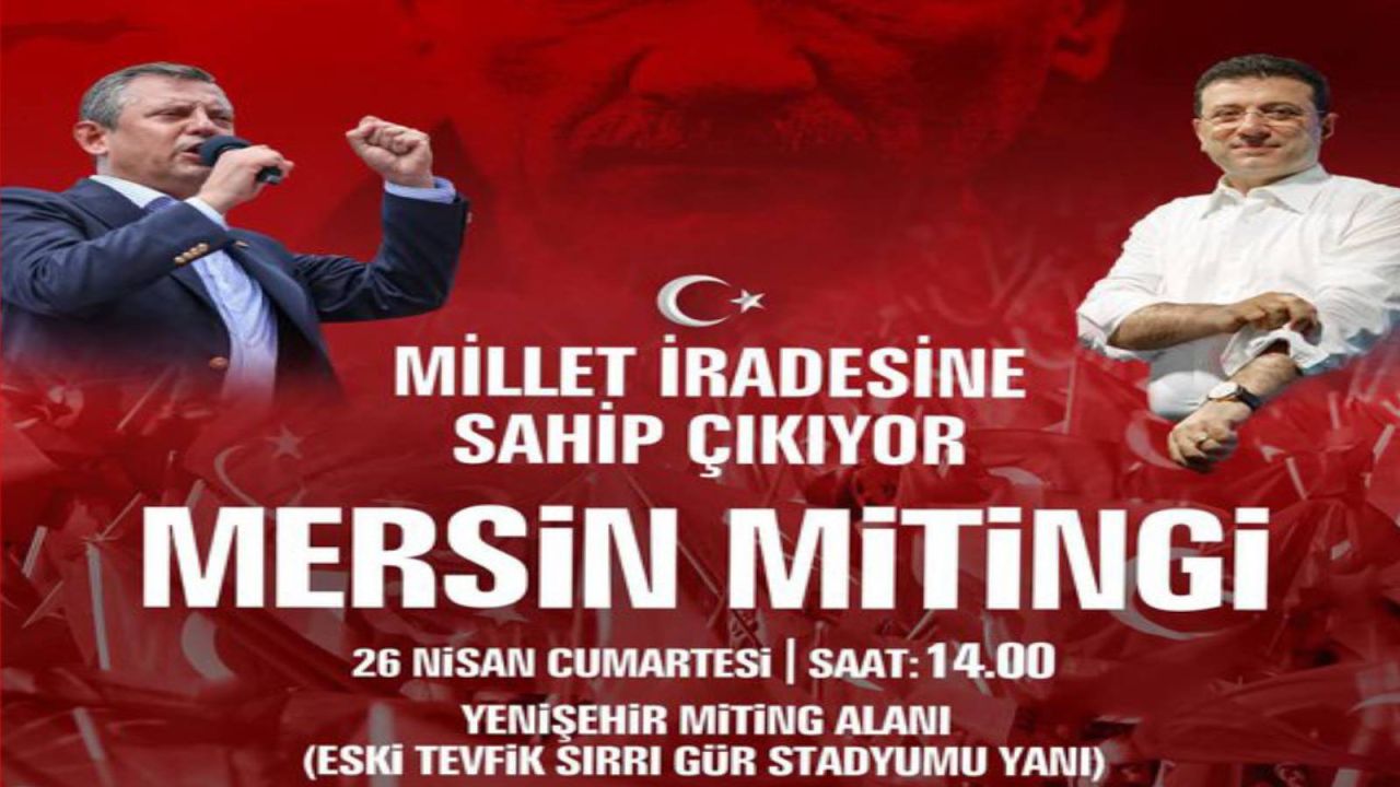 Chp'nin üçüncü mitingi mersin'de gerçekleşecek, başkan seçer mersinlileri mitinge davet etti