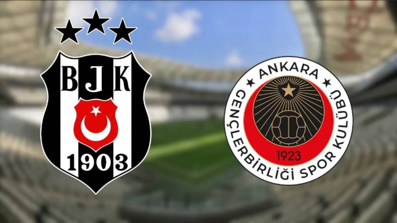 Beşiktaş Gençlerbirliği Maçının Muhtemel 11'leri
