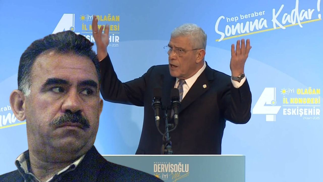 Dervişoğlu: Abdullah Öcalan’ın Serbest Bırakılacağını Düşünenlere Cevap Verdi